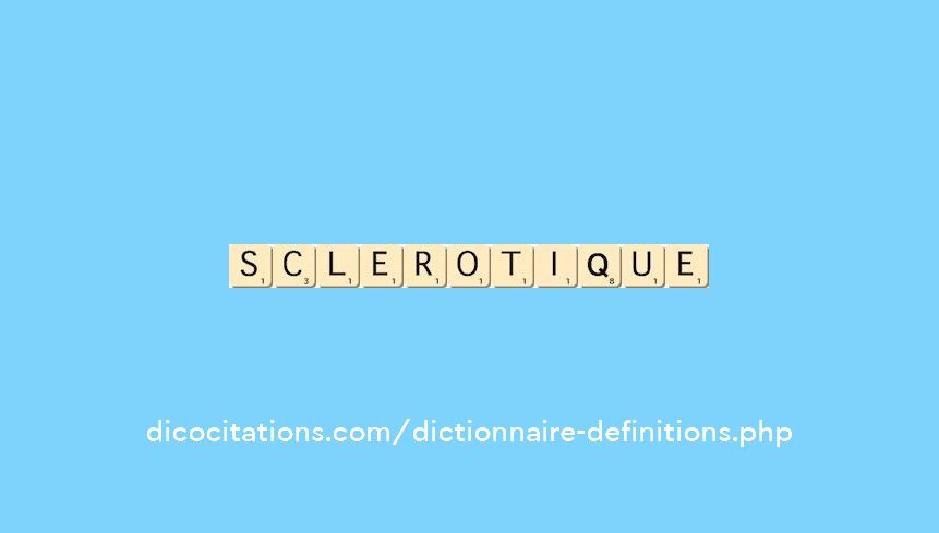 sclerotique