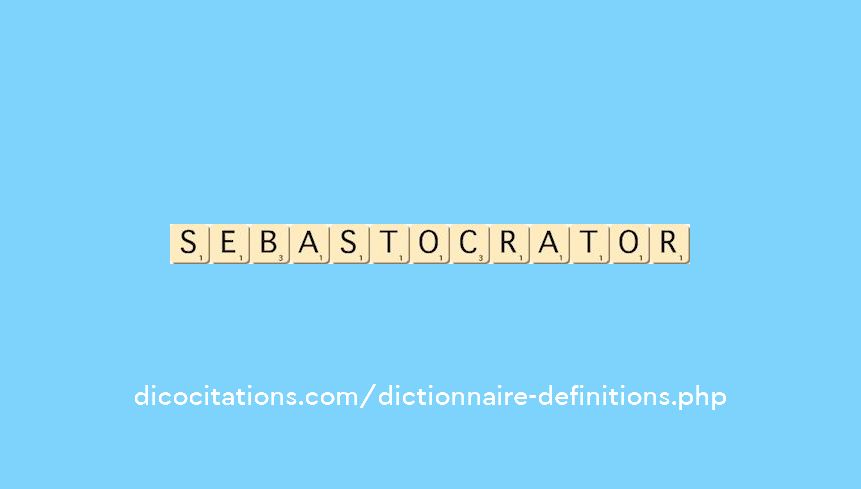 sebastocrator