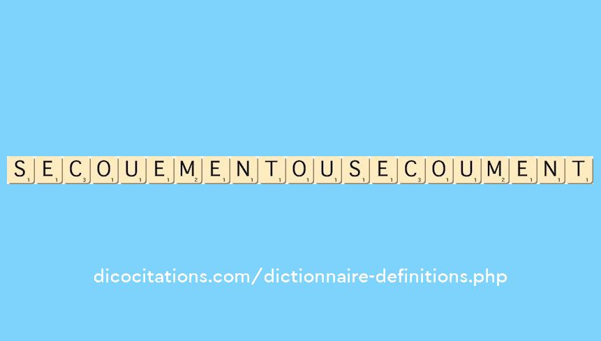 secouement-ou-secoument
