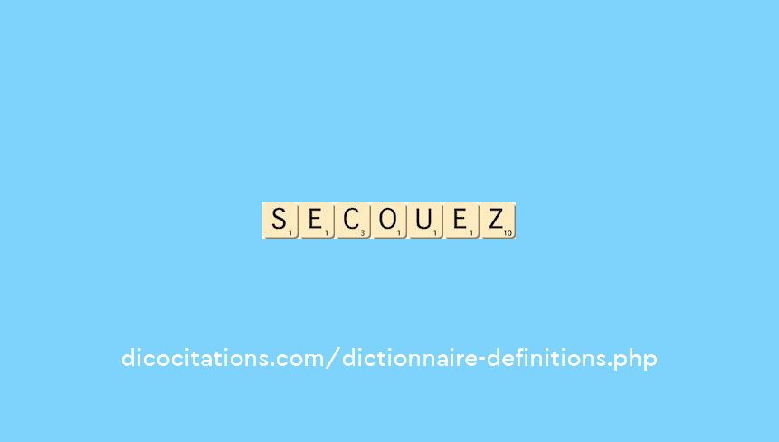secouez secouez