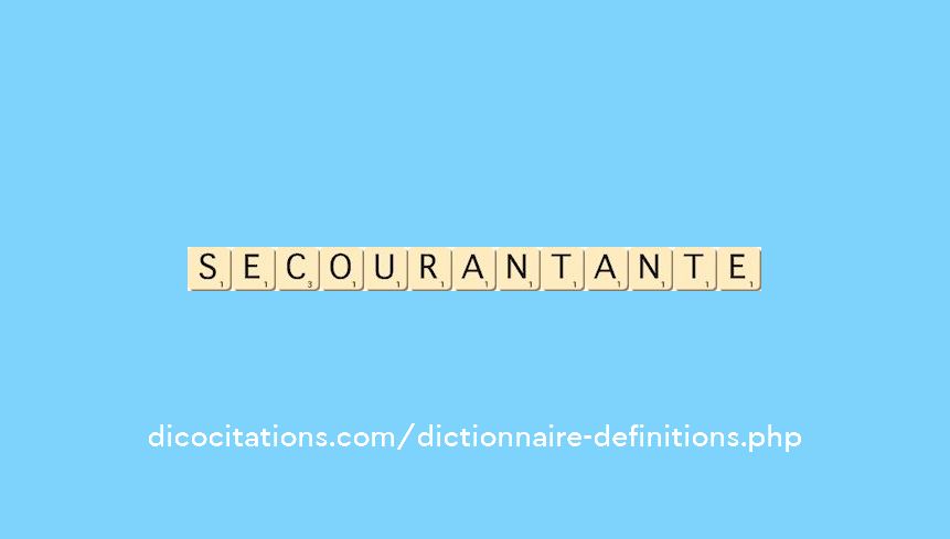 secourant--ante
