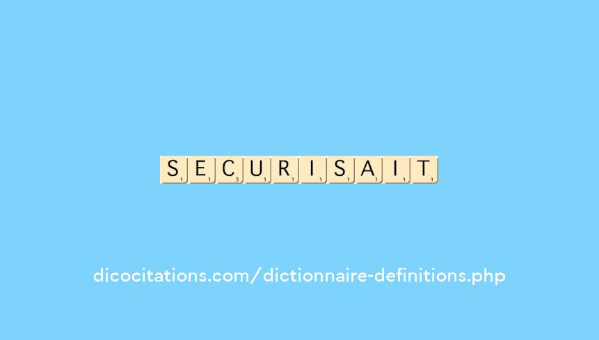 securisait