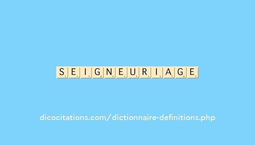 seigneuriage