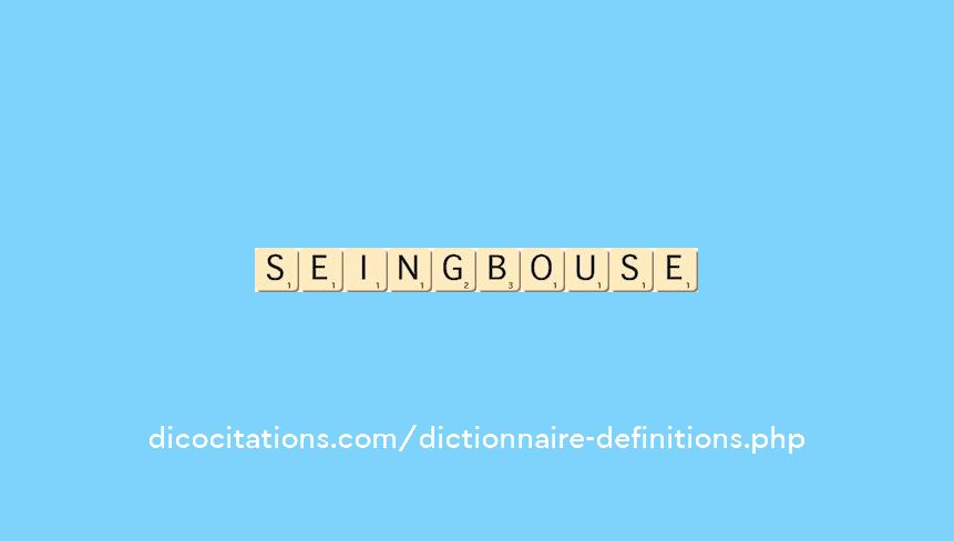 seingbouse