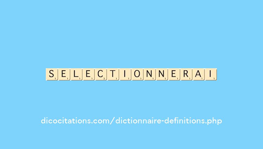 selectionnerai selectionnerai