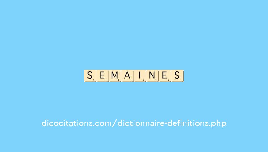 semaines semaines
