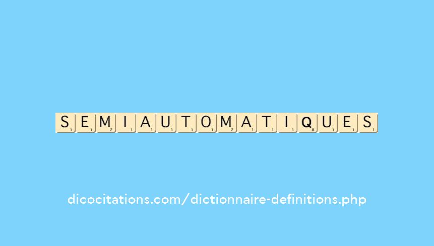 semi-automatiques
