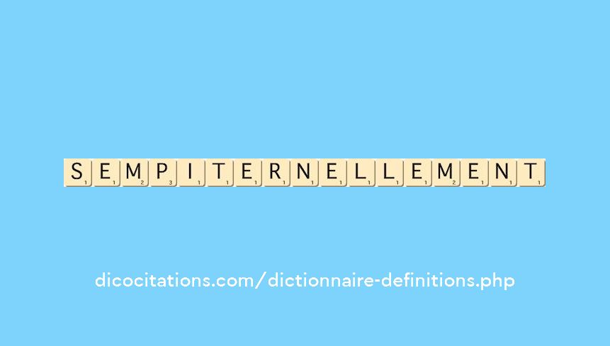 sempiternellement