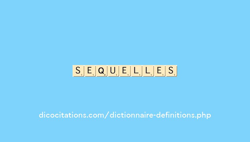 sequelles sequelles