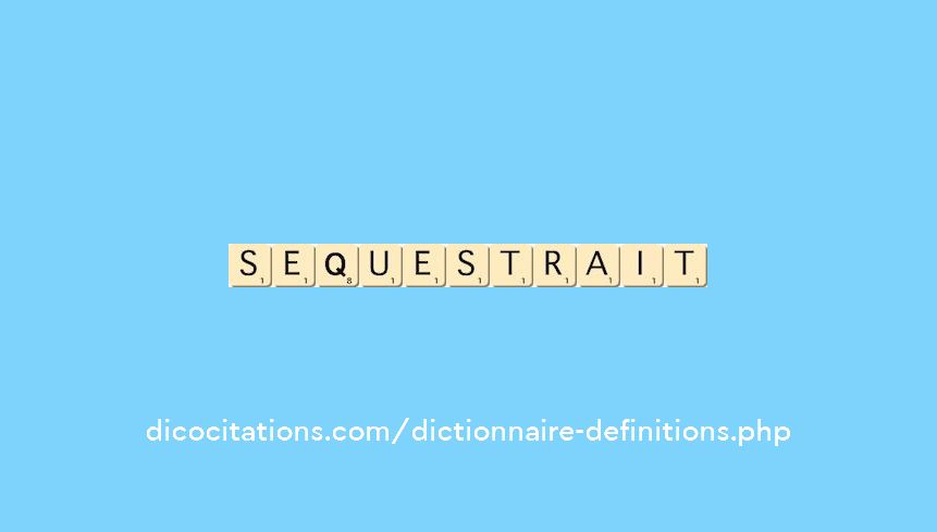 sequestrait
