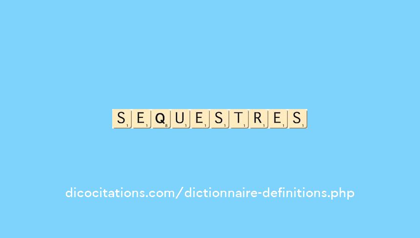 sequestres