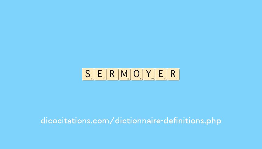 sermoyer