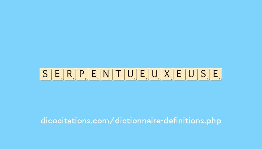 serpentueux--euse