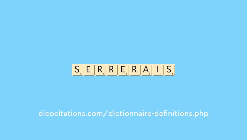 serrerais serrerais