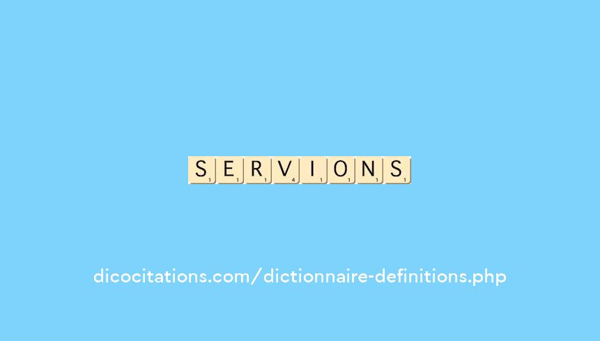 servions servions