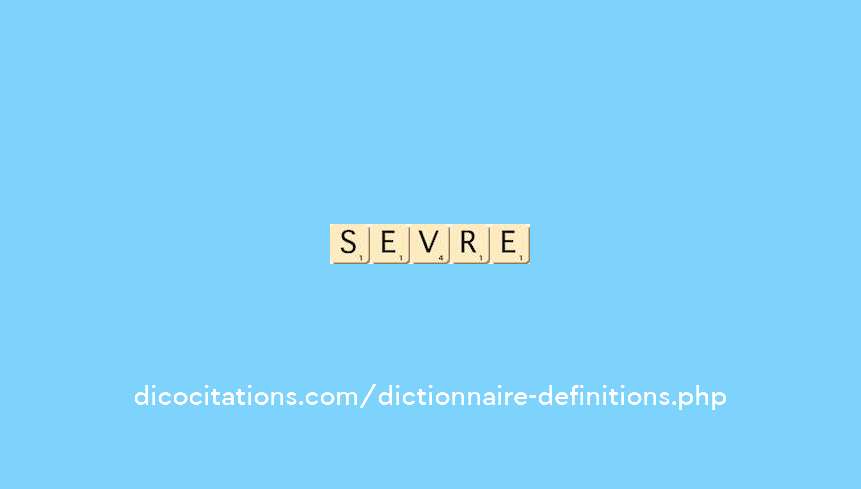 sevre sevre