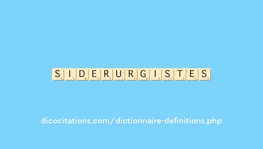 siderurgistes