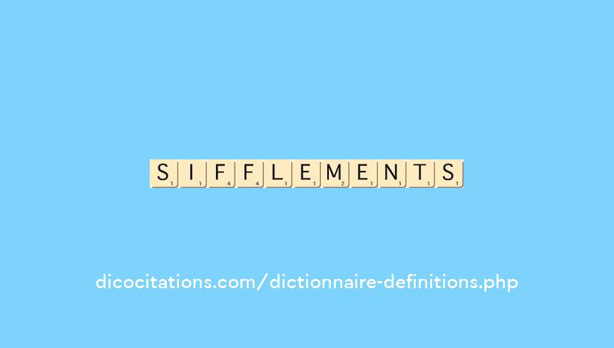 sifflements sifflements