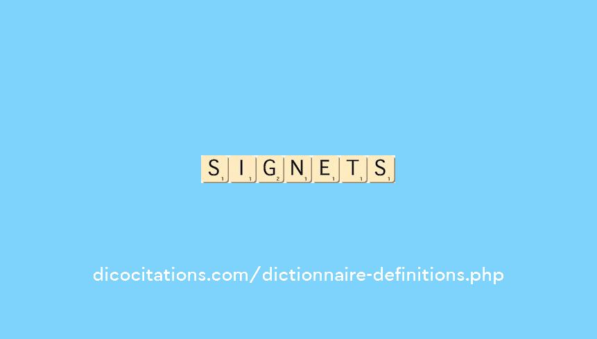 signets