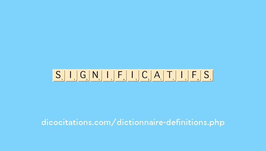 significatifs significatifs