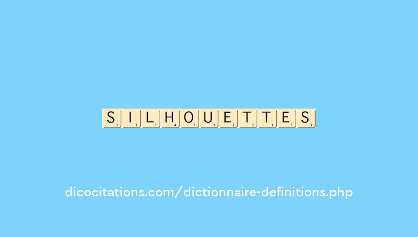 silhouettes silhouettes