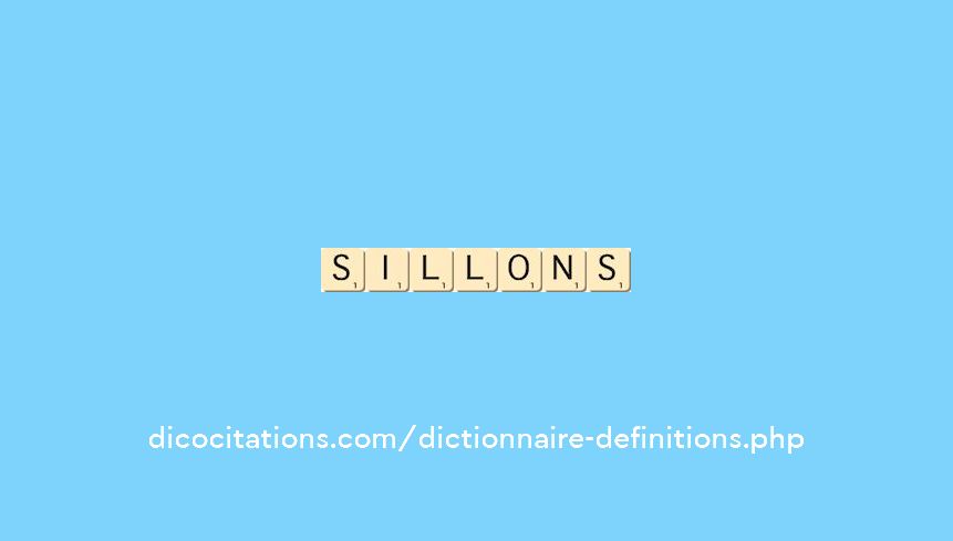 sillons sillons