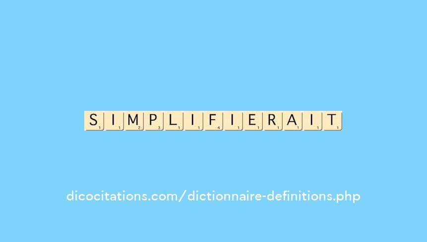 simplifierait