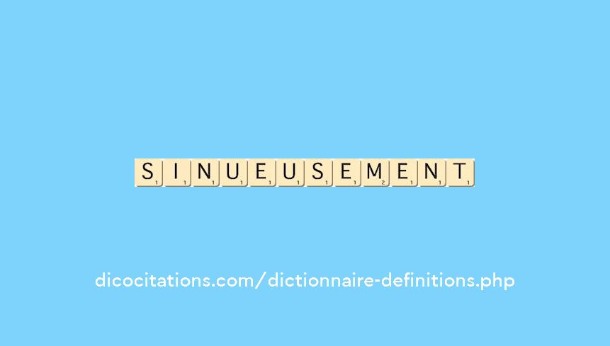 sinueusement sinueusement