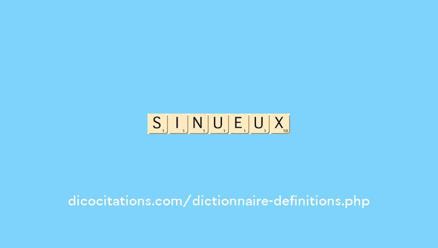 sinueux