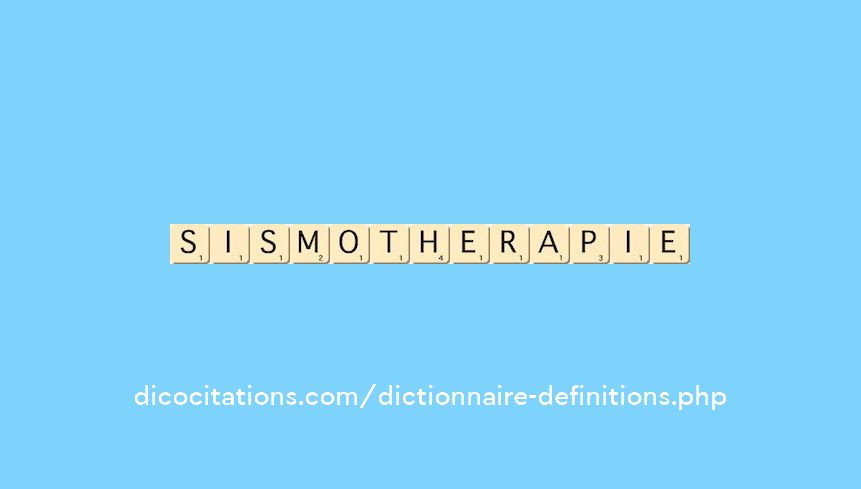 sismotherapie sismotherapie