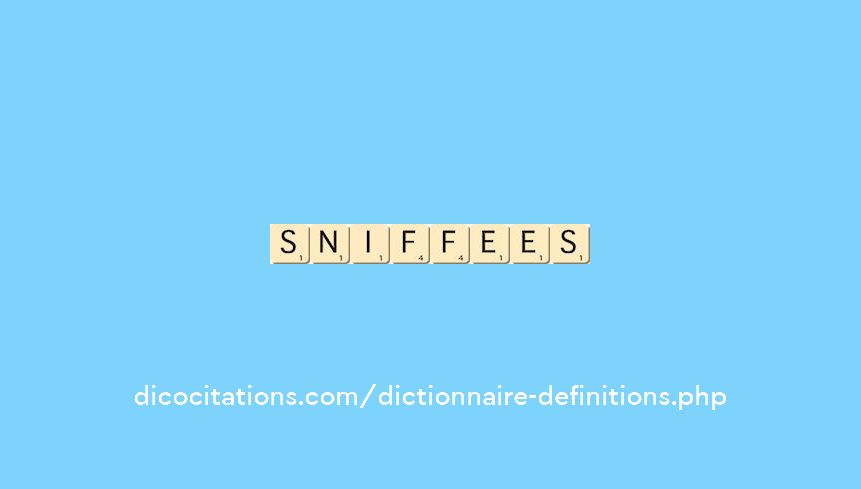 sniffees