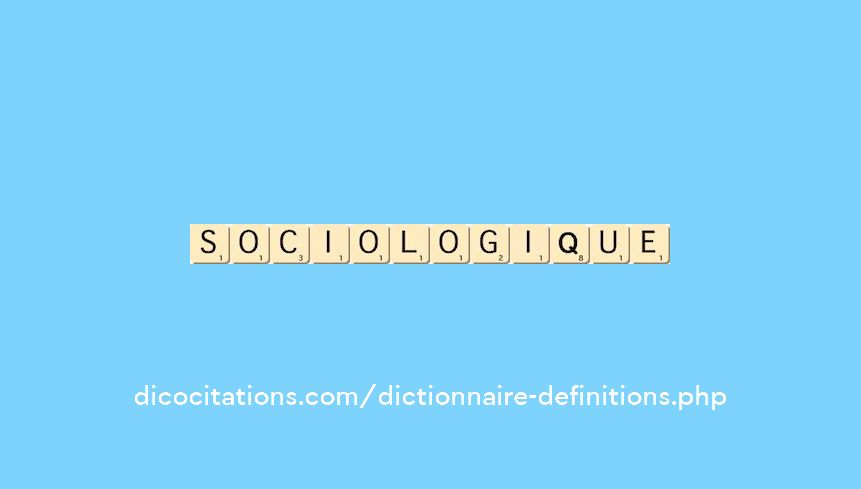 sociologique sociologique