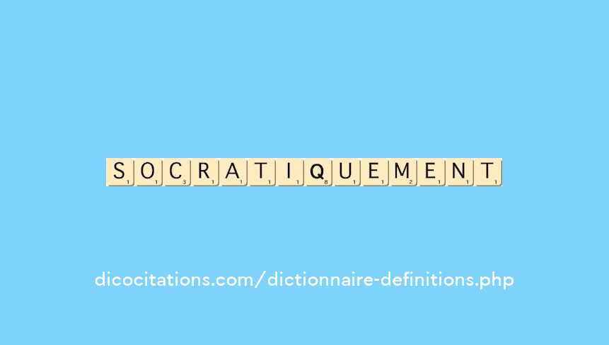 socratiquement