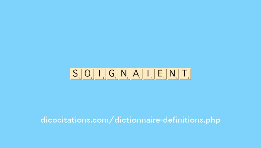 soignaient soignaient