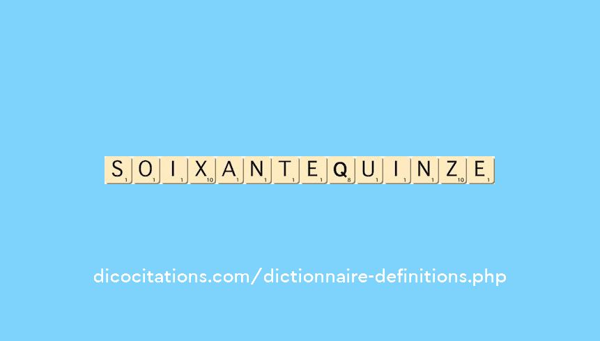 soixante-quinze