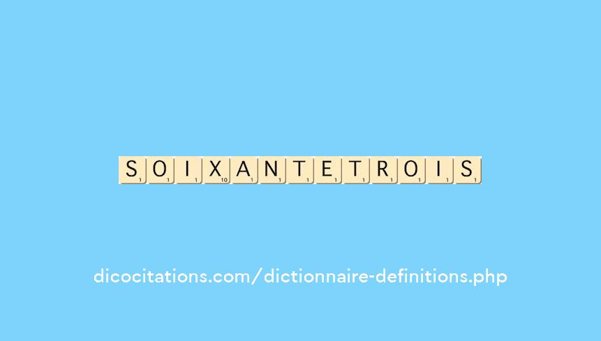 soixante-trois soixante-trois
