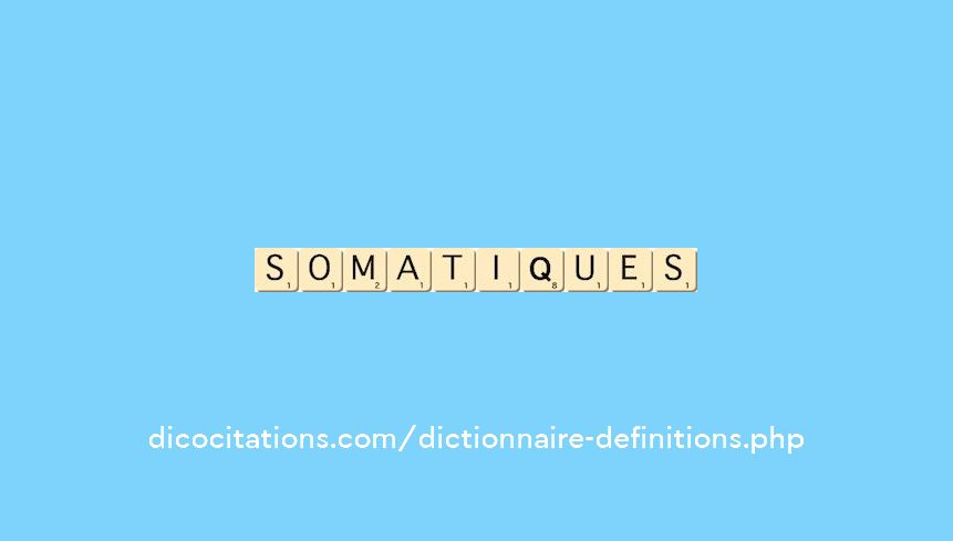 somatiques