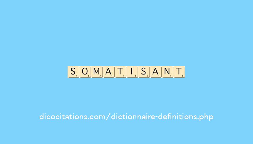 somatisant somatisant