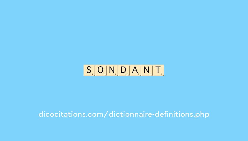 sondant sondant