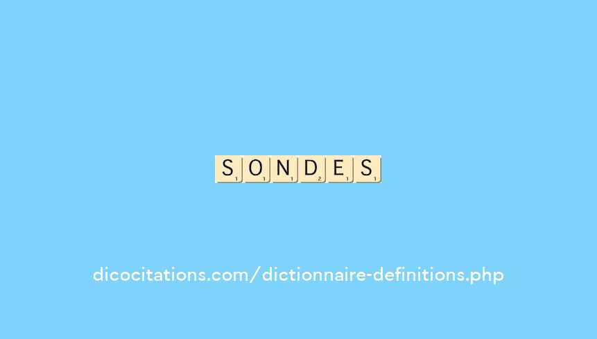 sondes sondes