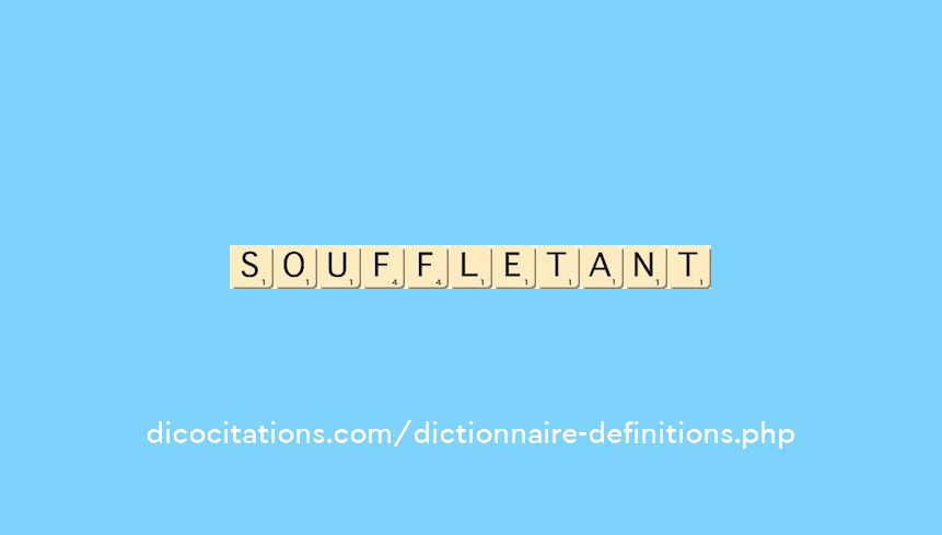 souffletant