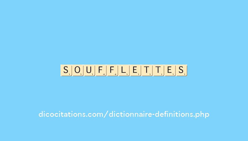 soufflettes soufflettes