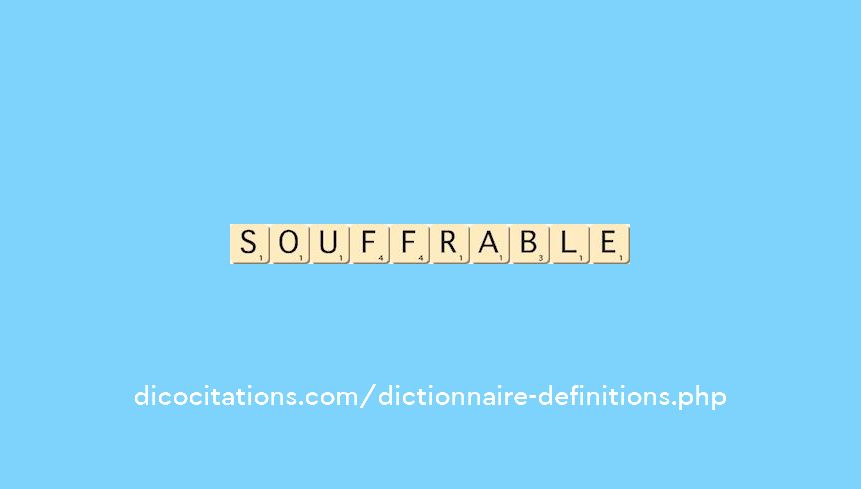 souffrable