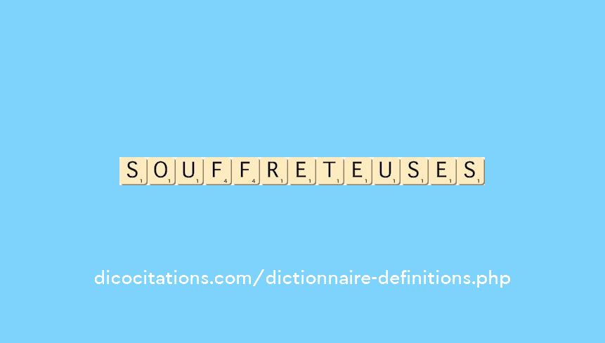 souffreteuses souffreteuses