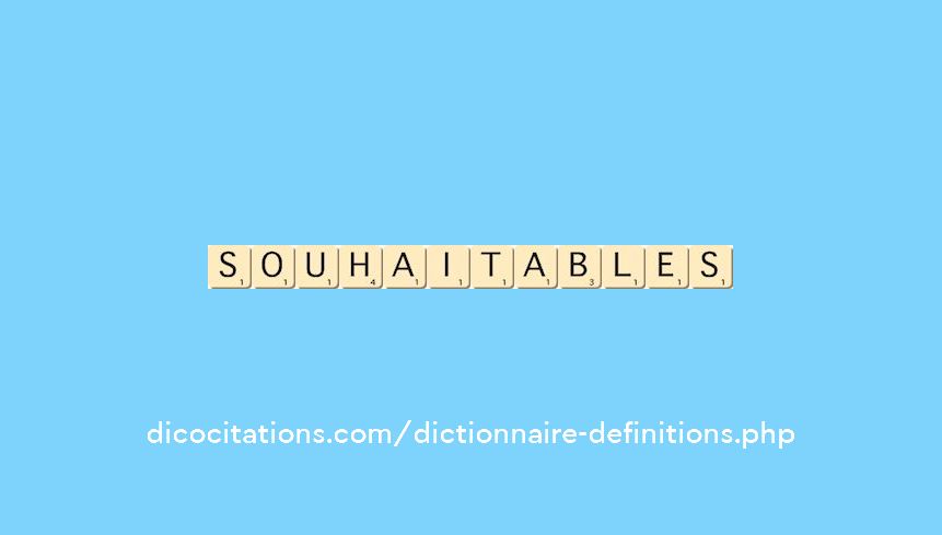souhaitables
