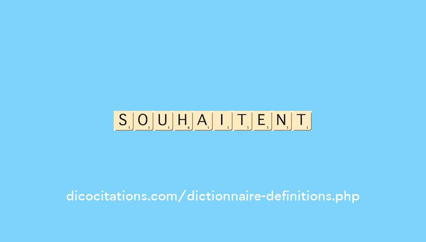 souhaitent souhaitent