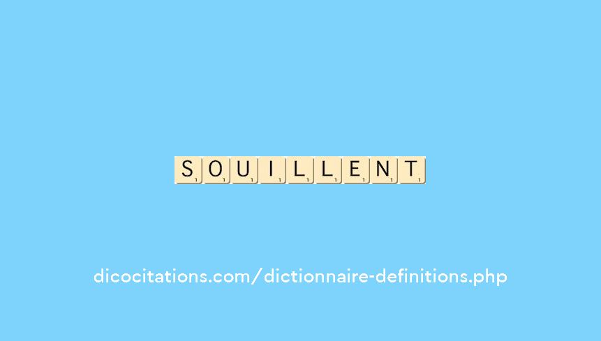 souillent