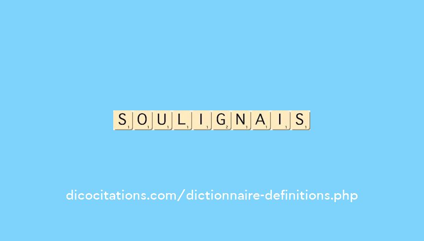 soulignais