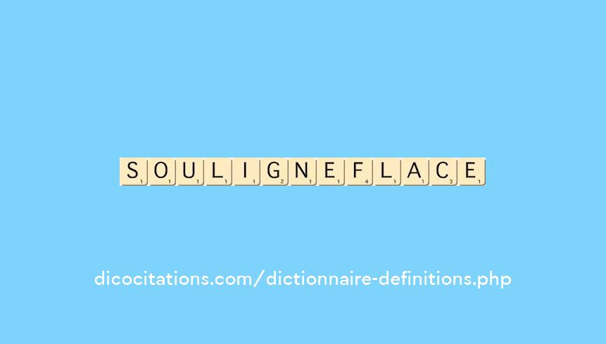 souligne-flace
