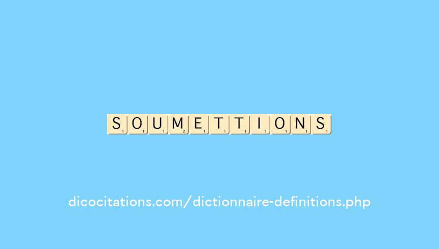 soumettions soumettions